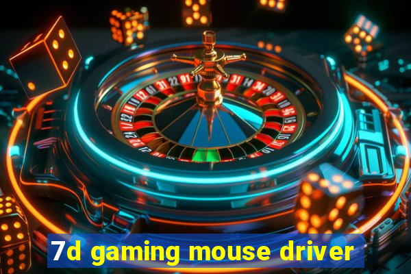 7d gaming mouse driver